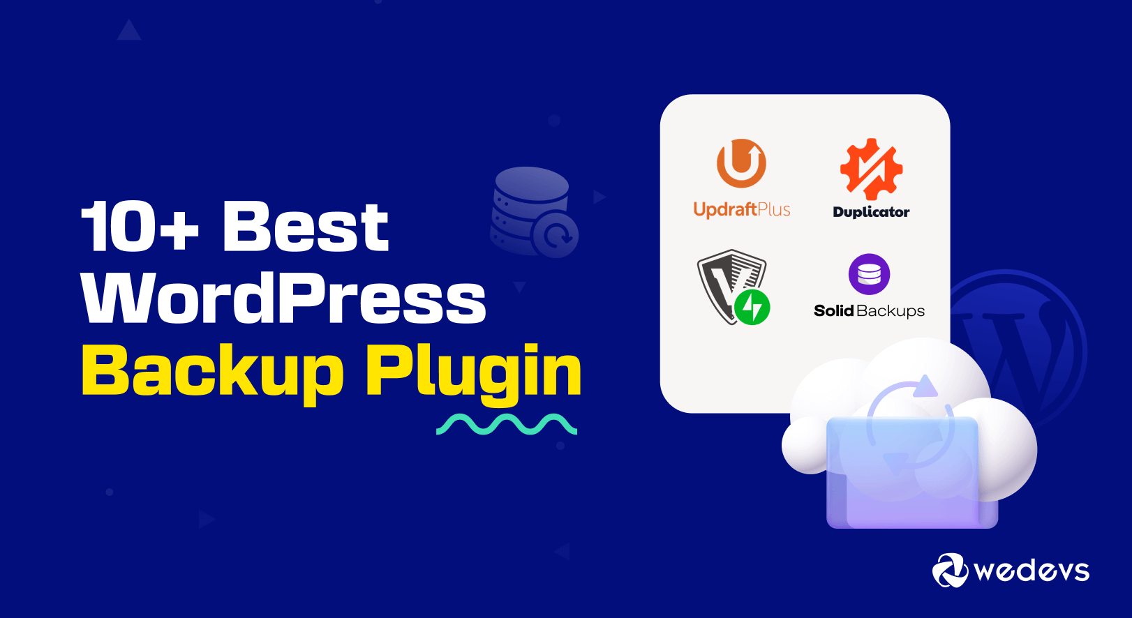 10+ Best WordPress Backup Plugins for 2024