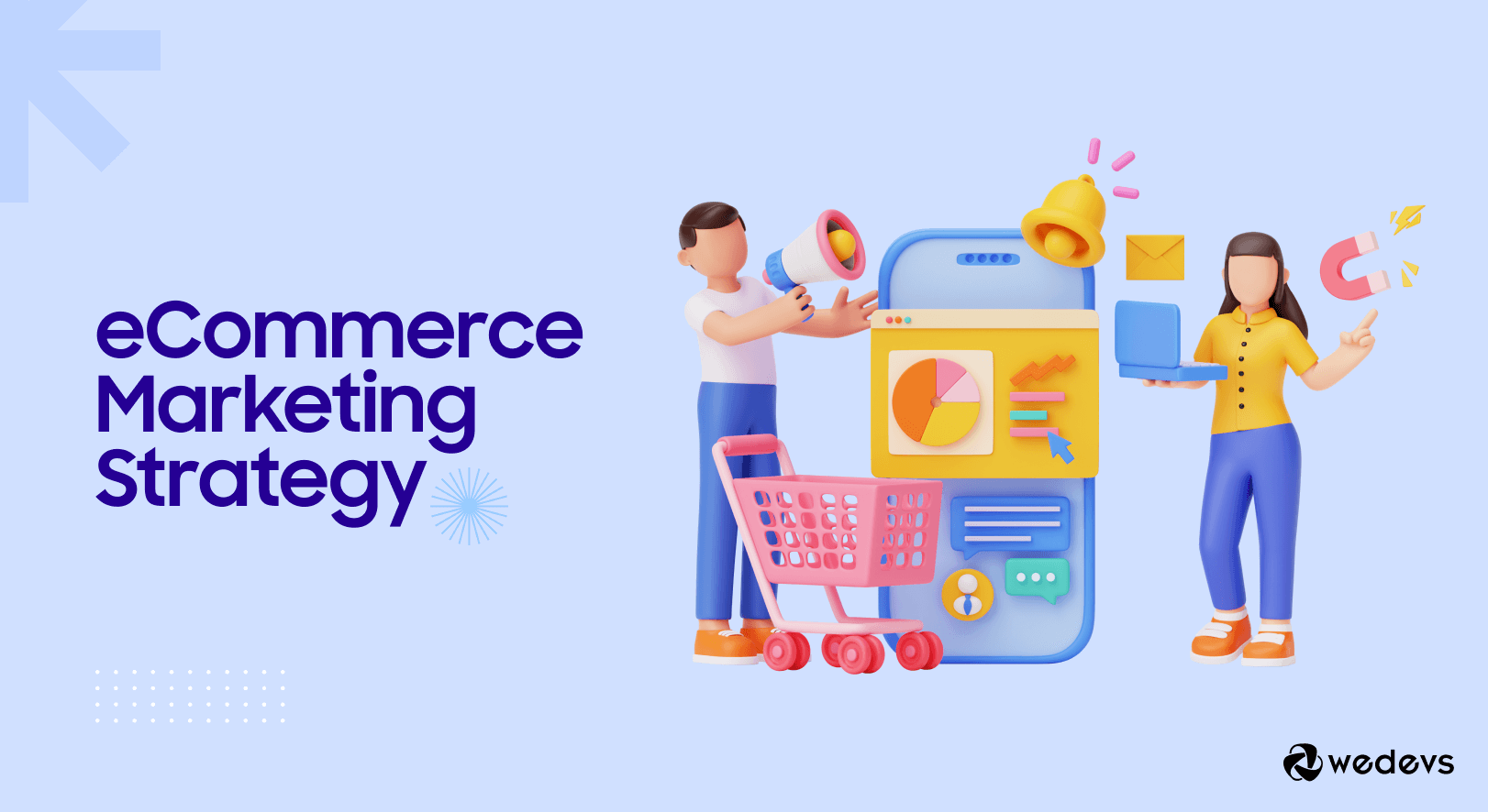 9 eCommerce Marketing Strategies to Multiply Your Sales in 2026