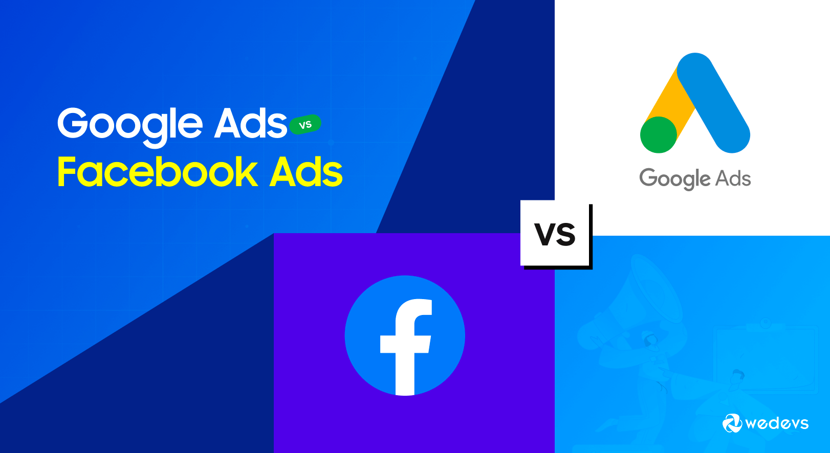 Google Ads vs Facebook Ads: Which One is Better for Your Business