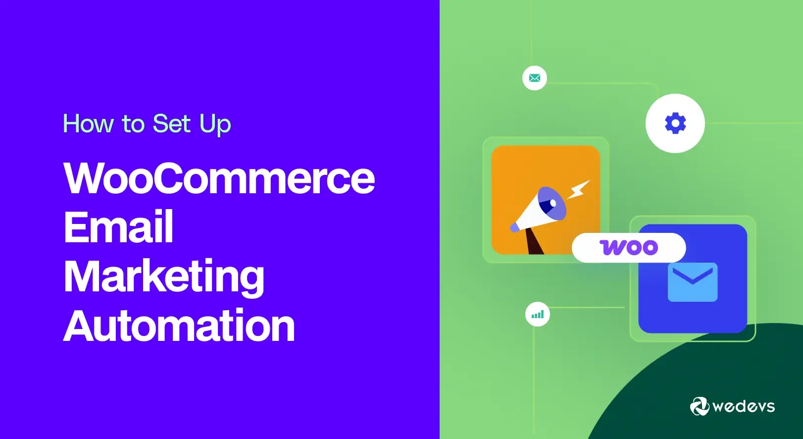 How to Set Up WooCommerce Email Marketing Automation (Step-by-Step Guide)