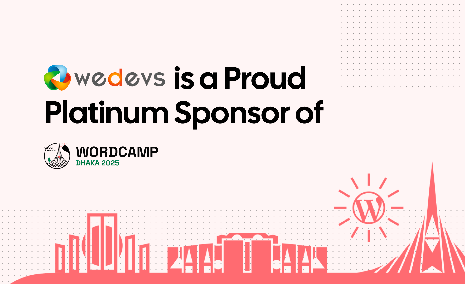 weDevs is Supporting WordCamp Dhaka 2025 as a Lalbagh Legacy (Platinum) Sponsor